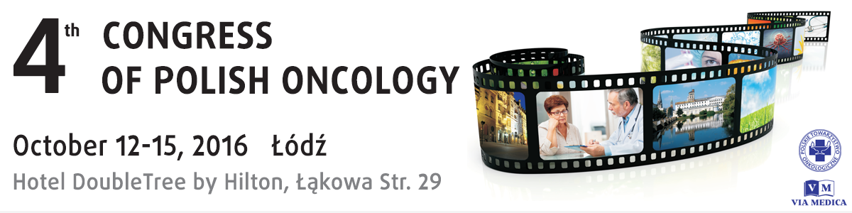 
									IVth Congress of Polish Oncology
							